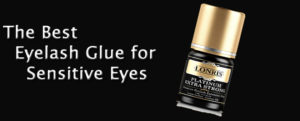 The Best Eyelash Glue for Sensitive Eyes in 2022 - Best Pasties