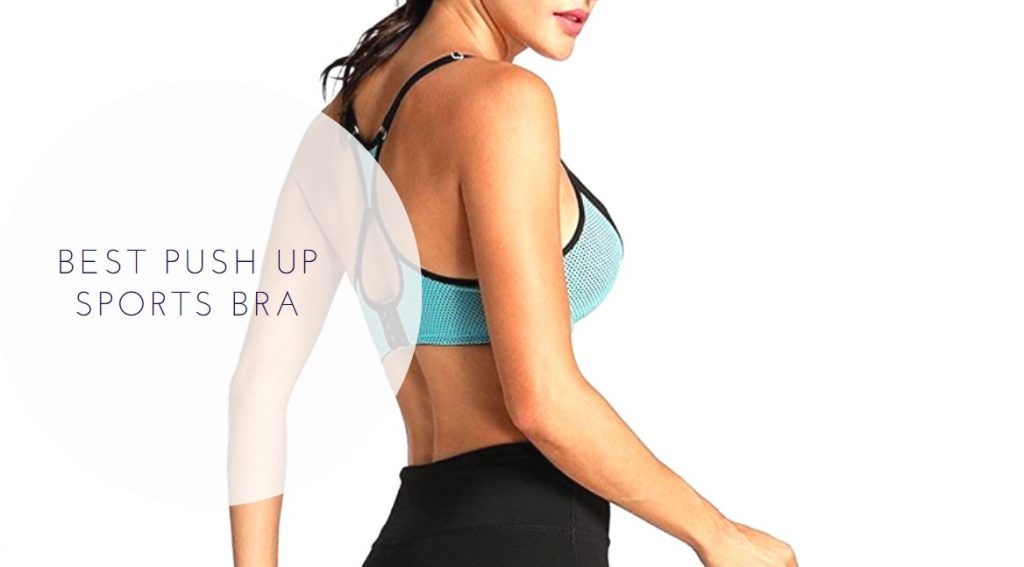 best pushup sports bra